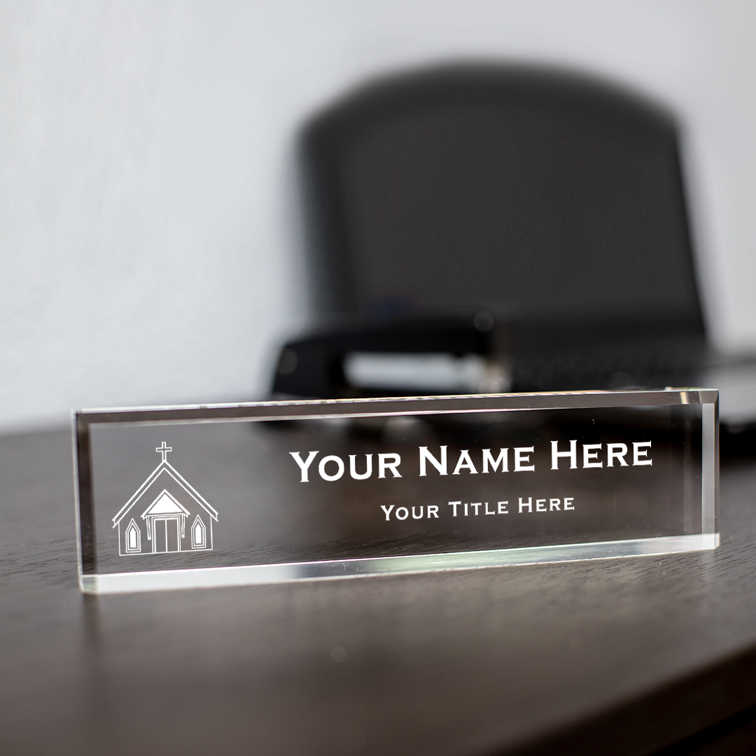 Church Themed, Church Building, Personalized Acrylic Desk Sign (2 x 10")