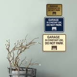 Classic Framed Garage In Constant Use, Do Not Park Wall or Door Sign