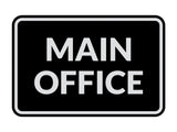 Classic Framed Main Office Sign