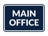 Classic Framed Main Office Sign