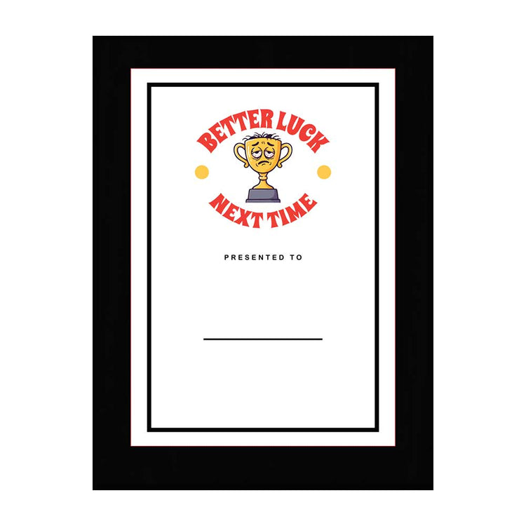 Better Luck Next Time' Personalized Wall Plaque With Easel Acrylic Stand | Novelty/Funny Office Award Plaques
