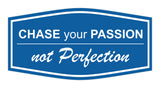 Signs ByLITA Fancy Chase Your Passion Not Perfection Durable ABS Plastic | Laser Engraved | Easy Installation | Elegant Design Wall or Door Sign