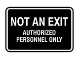 Classic Framed NOT AN EXIT AUTHORIZED PERSONNEL ONLY Sign