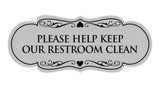 Designer Please Help Keep Our Restroom Clean Sign