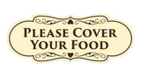 Signs ByLITA Designer Please Cover Your Food Sign