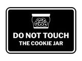 Signs ByLITA Classic Framed Do Not Touch The Cookie Jar Durable ABS Plastic Laser Engraved Easy Installation Wall or Door Sign