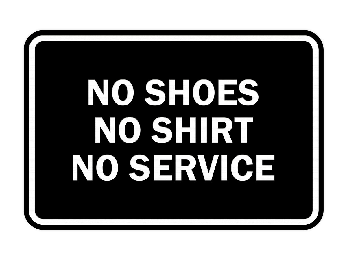 Classic Framed No Shoes No Shirt No Service