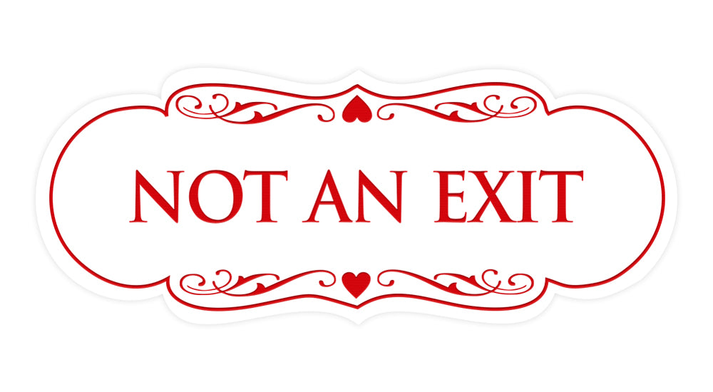 Designer Not An Exit Sign
