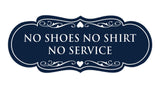 Designer No Shoes No Shirt No Service Sign