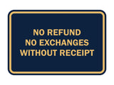 Classic Framed No Refund No Exchanges Without Receipt Sign