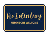 Classic Framed No Soliciting Neighbors Welcome Sign