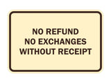 Classic Framed No Refund No Exchanges Without Receipt Sign