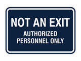 Classic Framed NOT AN EXIT AUTHORIZED PERSONNEL ONLY Sign