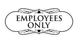 Designer Employees Only Sign