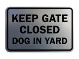 Classic Framed Keep Gate Closed Dog Sign