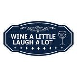 Signs ByLITA Victorian Wine a little, laugh a lot Wall or Door Sign