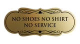 Designer No Shoes No Shirt No Service Sign