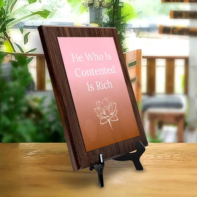 He Who Is Contented Is Rich Decorative Wall Plaque With Easel Acrylic Stand | Buddhist/Foreign Quotes