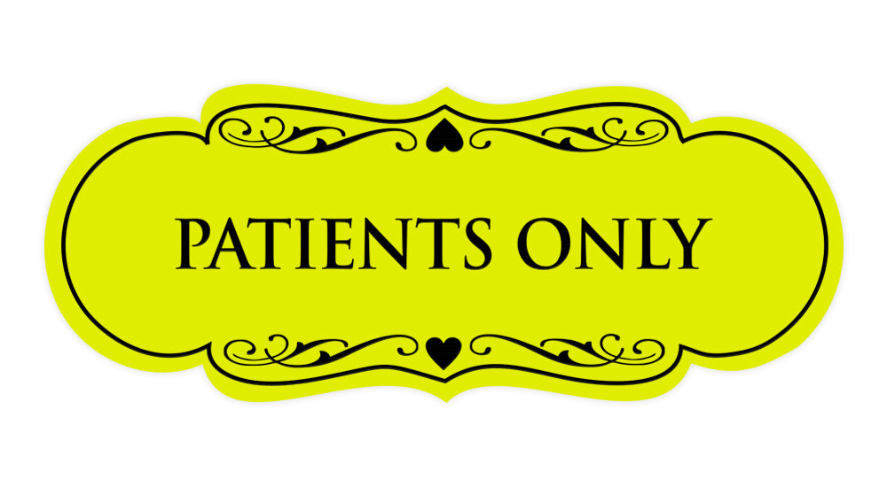 Designer Patients Only Sign