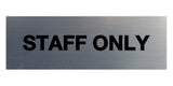 Basic Staff Only Sign