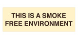 Basic This is a Smoke Free Environment Sign