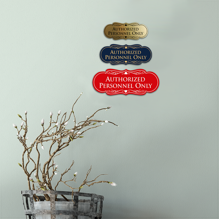 Designer Authorized Personnel Only Sign