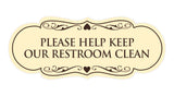 Designer Please Help Keep Our Restroom Clean Sign