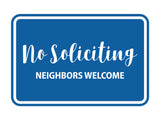 Classic Framed No Soliciting Neighbors Welcome Sign