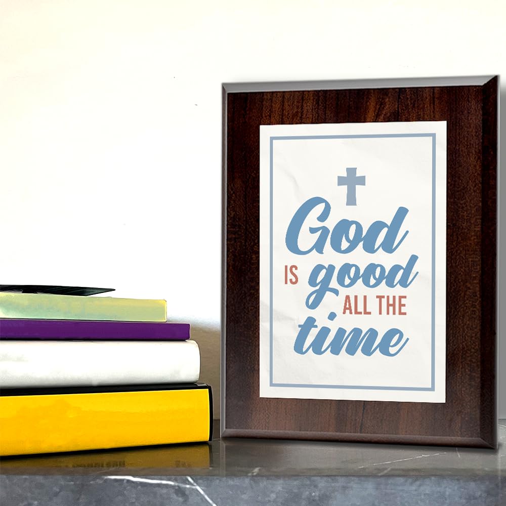God Is Good All The Time Decorative Wall Plaque With Easel Acrylic Stand | Religious Plaques
