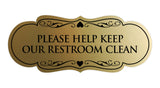 Designer Please Help Keep Our Restroom Clean Sign