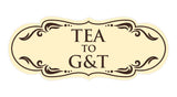 Signs ByLITA Designer Tea to G&T Elegant Design Clear Messaging Durable Construction Easy Installation Wall or Door Sign