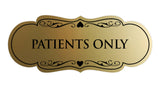Designer Patients Only Sign