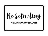 Classic Framed No Soliciting Neighbors Welcome Sign