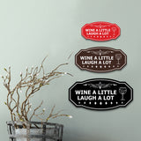 Signs ByLITA Victorian Wine a little, laugh a lot Wall or Door Sign