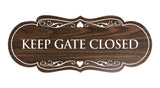 Designer Keep Gate Closed Sign