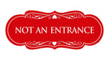 Designer Not An Entrance Sign