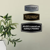 Signs ByLITA Fancy Believe in Yourself and Anything is Possible Durable ABS Plastic | Laser Engraved | Easy Installation | Elegant Design Wall or Door Sign