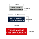 Basic This is a Smoke Free Environment Sign