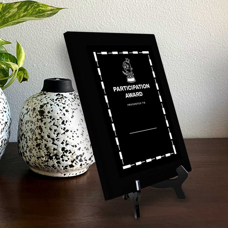 Participation Award' Personalized Wall Plaque With Easel Acrylic Stand | Novelty/Funny Office Award Plaques