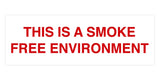 Basic This is a Smoke Free Environment Sign