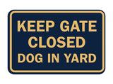 Classic Framed Keep Gate Closed Dog Sign