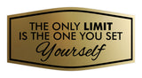 Signs ByLITA Fancy The Only Limit is the One You Set Yourself Durable ABS Plastic | Laser Engraved | Easy Installation | Elegant Design Wall or Door Sign
