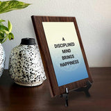 A Disciplined Mind Brings Happiness Decorative Wall Plaque With Easel Acrylic Stand | Buddhist/Foreign Quotes