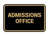 Classic Admissions Office Sign