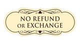 Designer No Refund Or Exchange Sign