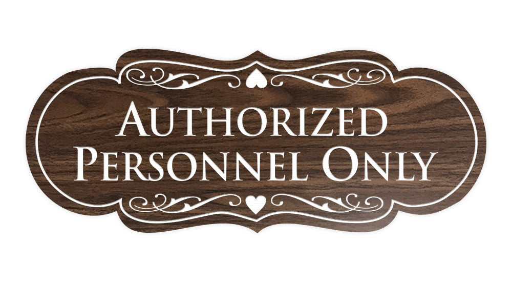 Designer Authorized Personnel Only Sign