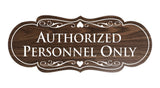 Designer Authorized Personnel Only Sign