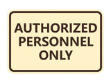 Classic Framed Authorized Personnel Only Sign