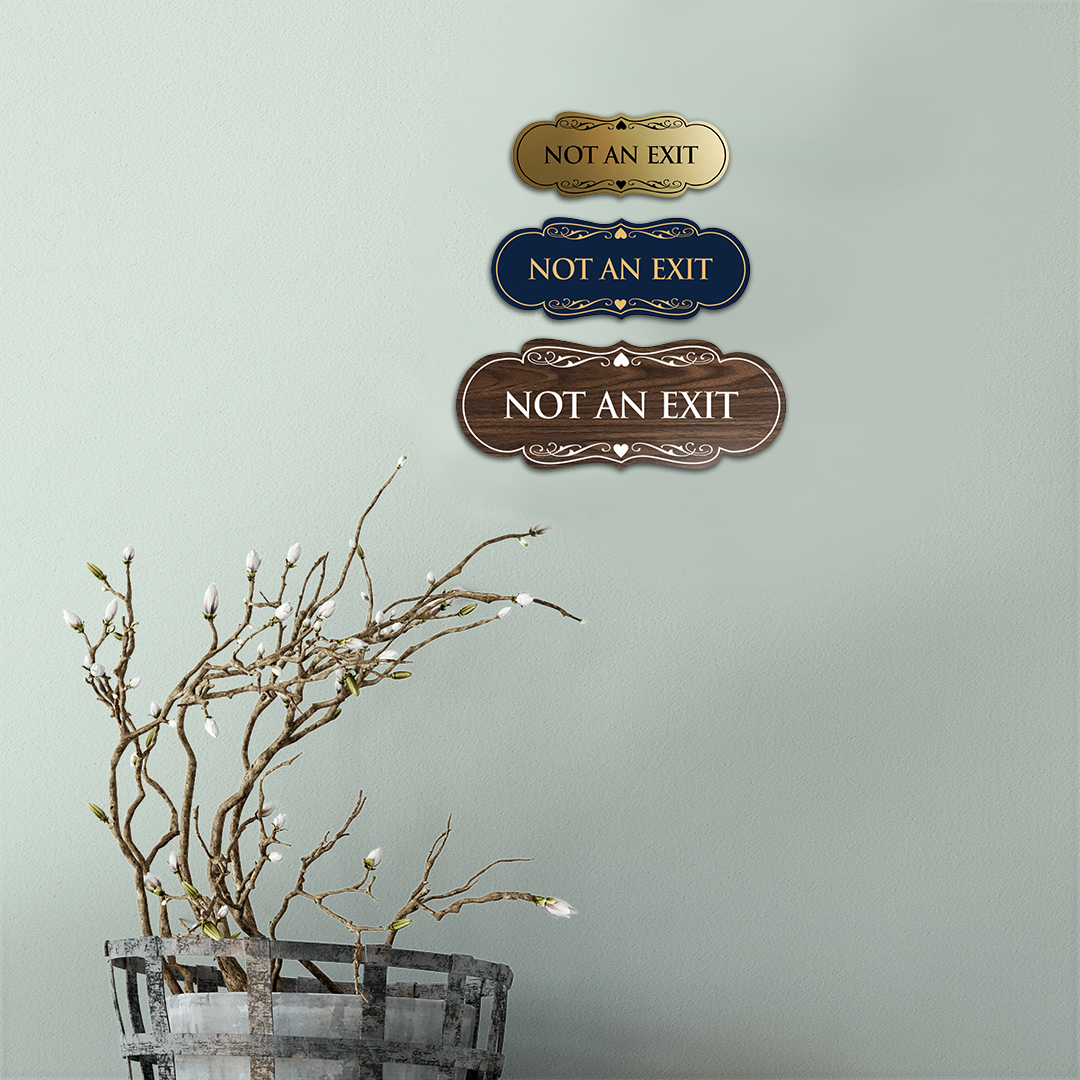 Designer Not An Exit Sign