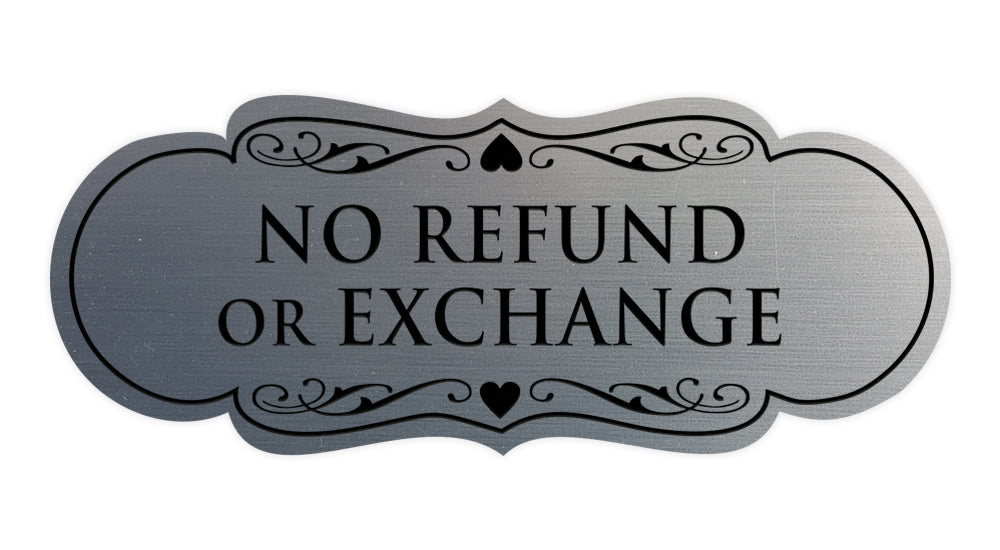Designer No Refund Or Exchange Sign